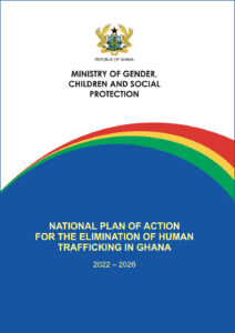 National Plan of Action for the Elimination of Human Trafficking in Ghana 2022-2026